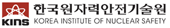 KINS 한국원자력안전기술원 KOREA INSTITUE OF NUCLEAR SAFETY